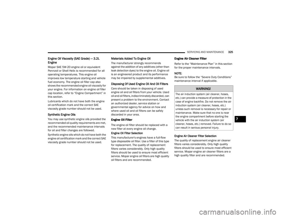 JEEP CHEROKEE TRAILHAWK 2020  Owners Manual �:�$�5�1�,�1�*�

�7�K�H��D�L�U��L�Q�G�X�F�W�L�R�Q��V�\�V�W�H�P���D�L�U��F�O�H�D�Q�H�U���K�R�V�H�V��
�H�W�F��\f��F�D�Q��S�U�R�Y�L�G�H��D��P�H�D�V�X�U�H��R�I��S�U�R�W�H�F�W�L�R�Q��L�Q