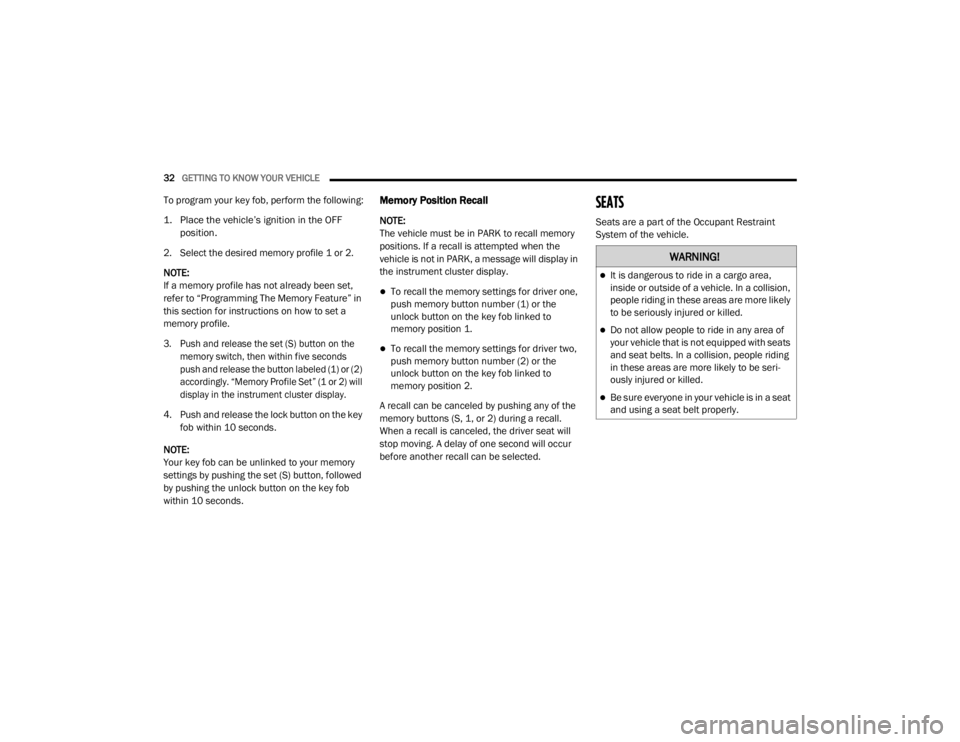 JEEP CHEROKEE TRAILHAWK 2020 Owners Guide �:�$�5�1�,�1�*�
It is dangerous to ride in a cargo area, 
inside or outside of a vehicle. In a collision, 
people riding in these areas are more likely 
to be seriously injured or killed.
Do no
