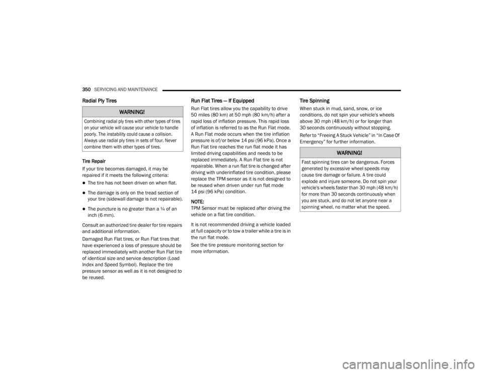JEEP CHEROKEE TRAILHAWK 2020  Owners Manual �:�$�5�1�,�1�*�

�&�R�P�E�L�Q�L�Q�J��U�D�G�L�D�O��S�O�\��W�L�U�H�V��Z�L�W�K��R�W�K�H�U��W�\�S�H�V��R�I��W�L�U�H�V�
�R�Q��\�R�X�U��Y�H�K�L�F�O�H��Z�L�O�O��F�D�X�V�H��\�R�X�U��Y�H�K�L�F�