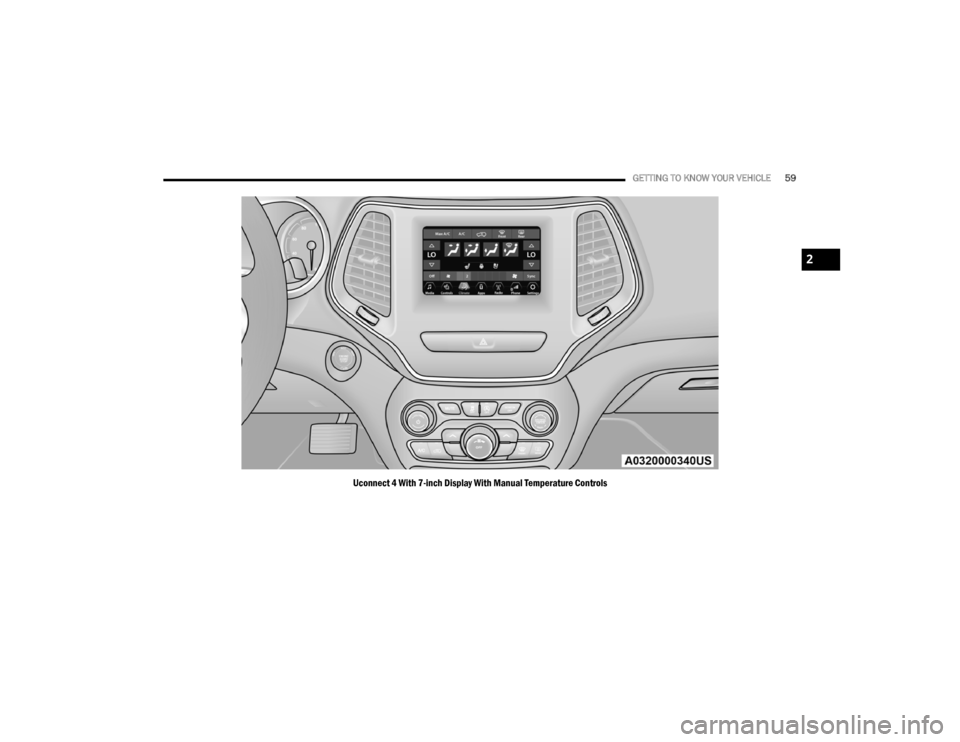 JEEP CHEROKEE TRAILHAWK 2020 Repair Manual 2
20_KL_OM_EN_USC_t.book Page 59 JEEP CHEROKEE TRAILHAWK 2020 Repair Manual 2
20_KL_OM_EN_USC_t.book Page 59