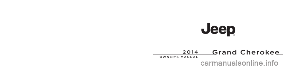 JEEP CHEROKEE OVERLAND 2014 Owners Manual JEEP CHEROKEE OVERLAND 2014 Owners Manual