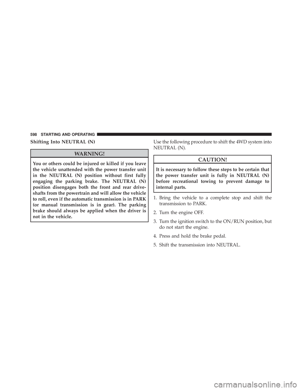 JEEP CHEROKEE TRAILHAWK 2015 Owners Manual Shifting Into NEUTRAL (N) JEEP CHEROKEE TRAILHAWK 2015 Owners Manual Shifting Into NEUTRAL (N)