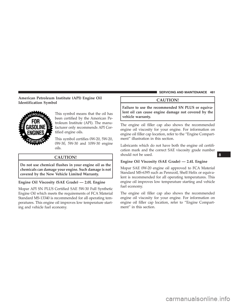 JEEP CHEROKEE TRAILHAWK 2019  Owners Manual 8
SERVICING AND MAINTENANCE 461 