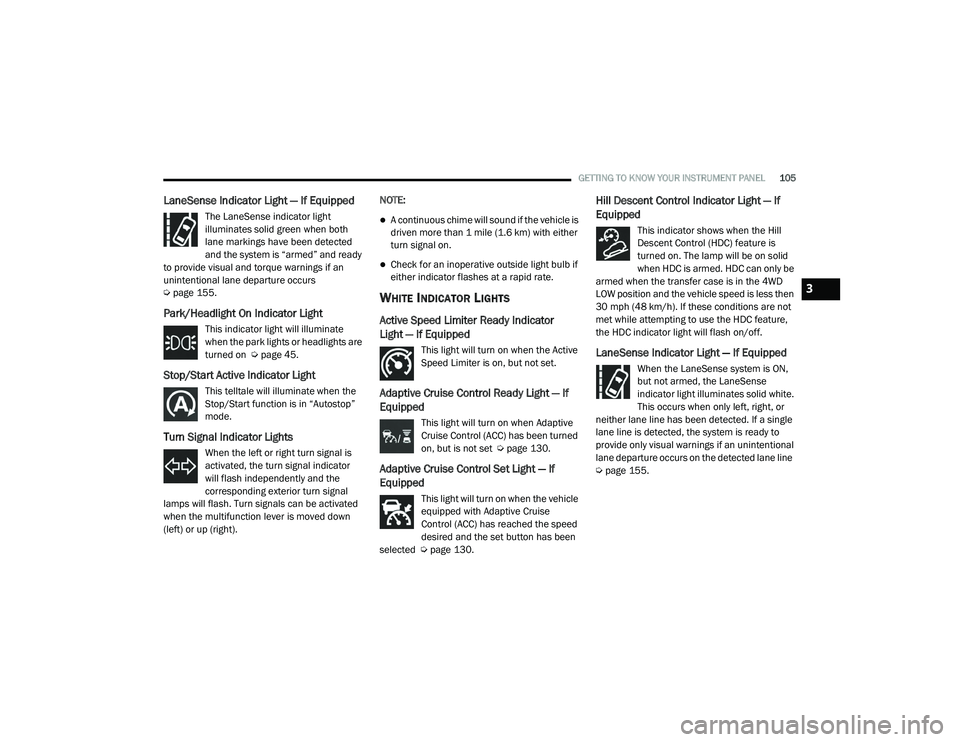 JEEP CHEROKEE LATITUDE LUX 2021  Owners Manual 3

21_KL_OM_EN_USC_t.book  Page 105   