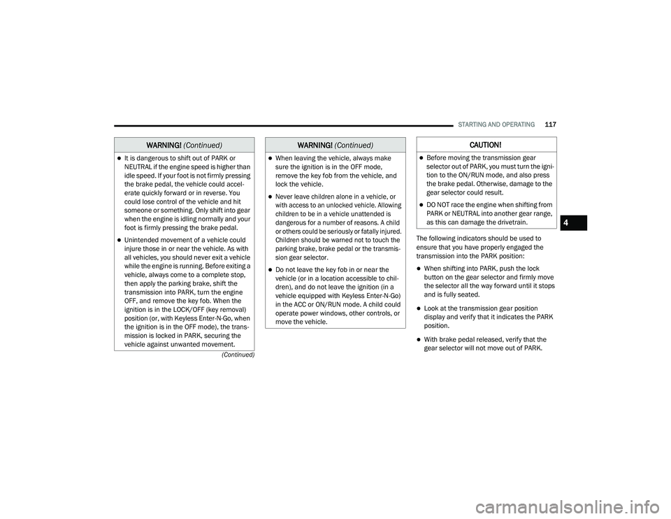 JEEP CHEROKEE LATITUDE LUX 2021  Owners Manual �:�$�5�1�,�1�*� (Continuedyf�:AR�1�,�1�*� (Continuedyf
4

21_KL_OM_EN_USC_t.book  Page 117   