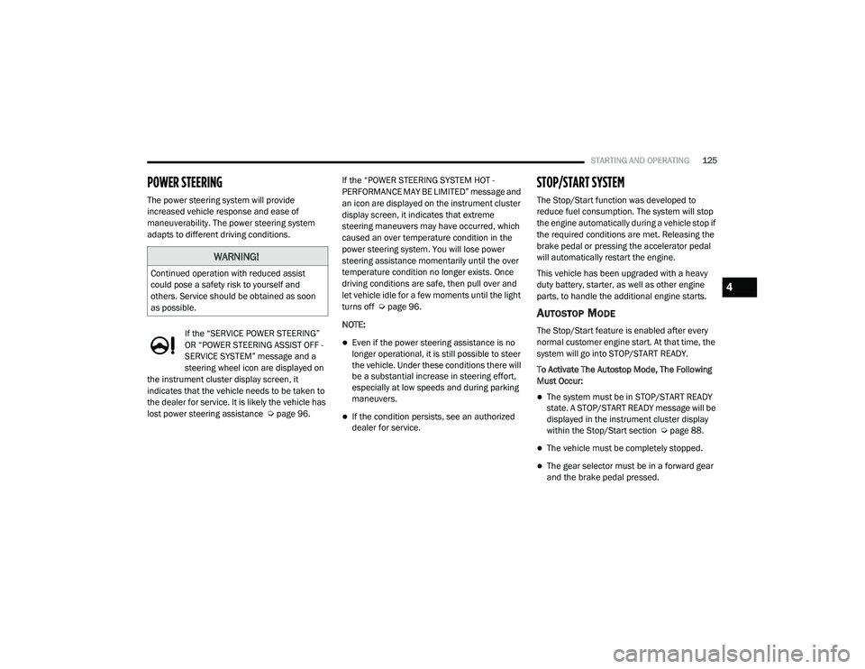 JEEP CHEROKEE LATITUDE LUX 2021  Owners Manual �:�$�5�1�,�1�*�
�&�R�Q�W�L�Q�X�H�G��R�S�H�U�D�W�L�R�Q��Z�L�W�K��U�H�G�X�F�H�G��D�V�V�L�V�W�
�F�R�X�O�G��S�R�V�H��D��V�D�I�H�W�\��U�L�V�N��W�R��\�R�X�U�V�H�O�I��D�Q�G�
�R�W�K�H�U�V���6�