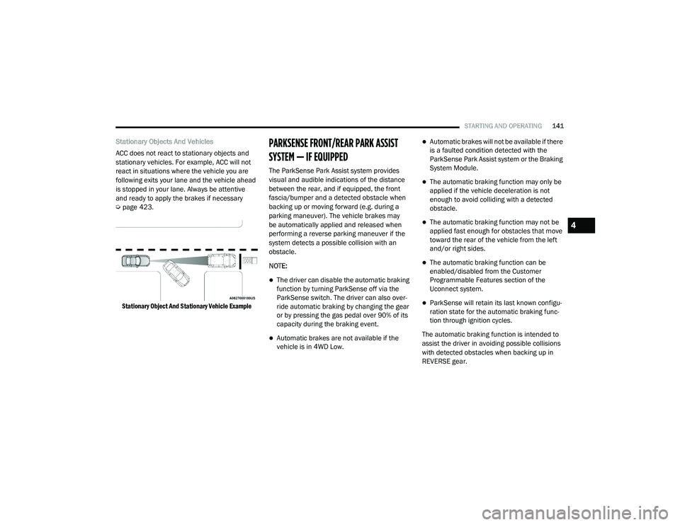 JEEP CHEROKEE LATITUDE LUX 2021  Owners Manual 4

21_KL_OM_EN_USC_t.book  Page 141   