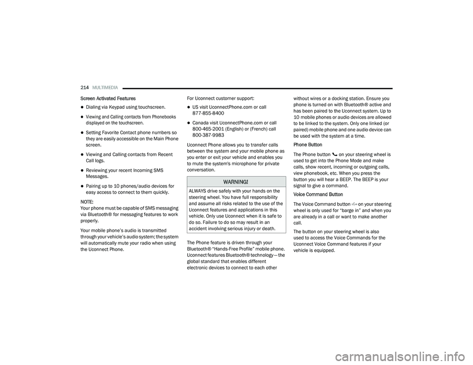 JEEP CHEROKEE LATITUDE LUX 2021  Owners Manual �:�$�5�1�,�1�*�
�$�/�:�$�<�6��G�U�L�Y�H��V�D�I�H�O�\��Z�L�W�K��\�R�X�U��K�D�Q�G�V��R�Q��W�K�H�
�V�W�H�H�U�L�Q�J��Z�K�H�H�O���<�R�X��K�D�Y�H��I�X�O�O��U�H�V�S�R�Q�V�L�E�L�O�L�W�\�
�D�Q�