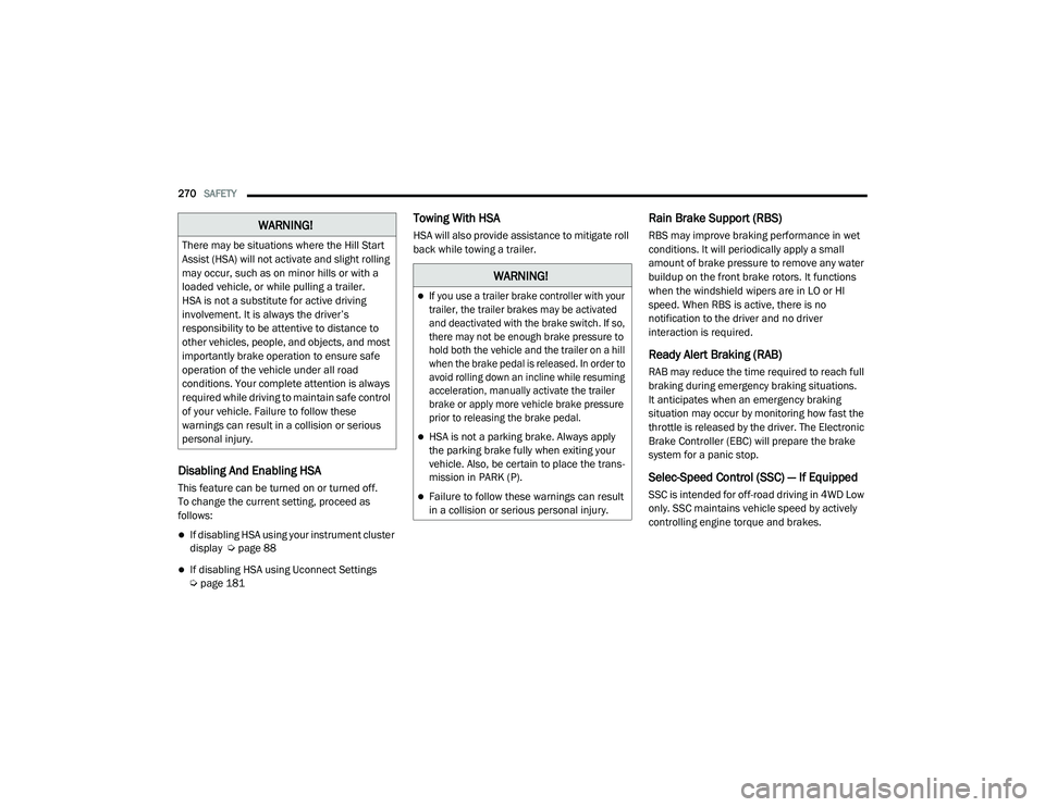 JEEP CHEROKEE LATITUDE LUX 2021  Owners Manual �:�$�5�1�,�1�*�
�7�K�H�U�H��P�D�\��E�H��V�L�W�X�D�W�L�R�Q�V��Z�K�H�U�H��W�K�H��+�L�O�O��6�W�D�U�W�
�$�V�V�L�V�W���+�6�$�\f��Z�L�O�O��Q�R�W��D�F�W�L�Y�D�W�H��D�Q�G��V�O�L�J�K�W��U�R�O�