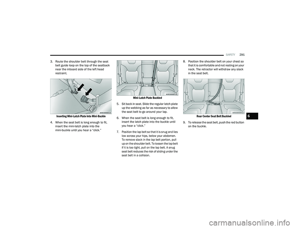 JEEP CHEROKEE LATITUDE LUX 2021  Owners Manual 6

21_KL_OM_EN_USC_t.book  Page 291   