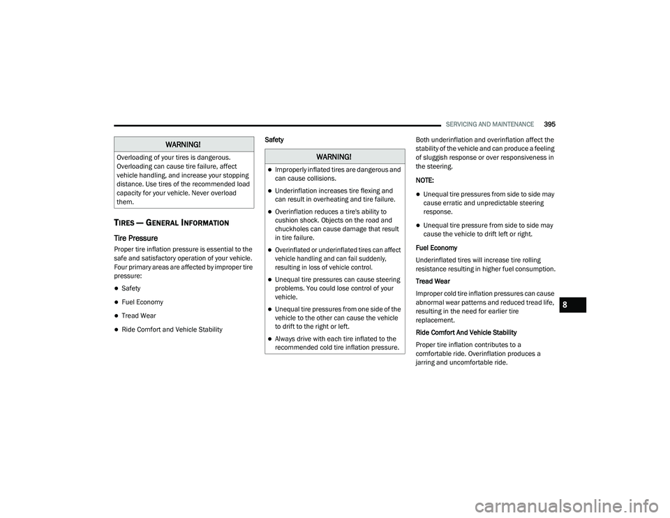 JEEP CHEROKEE LATITUDE LUX 2021  Owners Manual �:�$�5�1�,�1�*�
�2�Y�H�U�O�R�D�G�L�Q�J��R�I��\�R�X�U��W�L�U�H�V��L�V��G�D�Q�J�H�U�R�X�V��
�2�Y�H�U�O�R�D�G�L�Q�J��F�D�Q��F�D�X�V�H��W�L�U�H��I�D�L�O�X�U�H���D�I�I�H�F�W�
�Y�H�K�L�F�O�H�