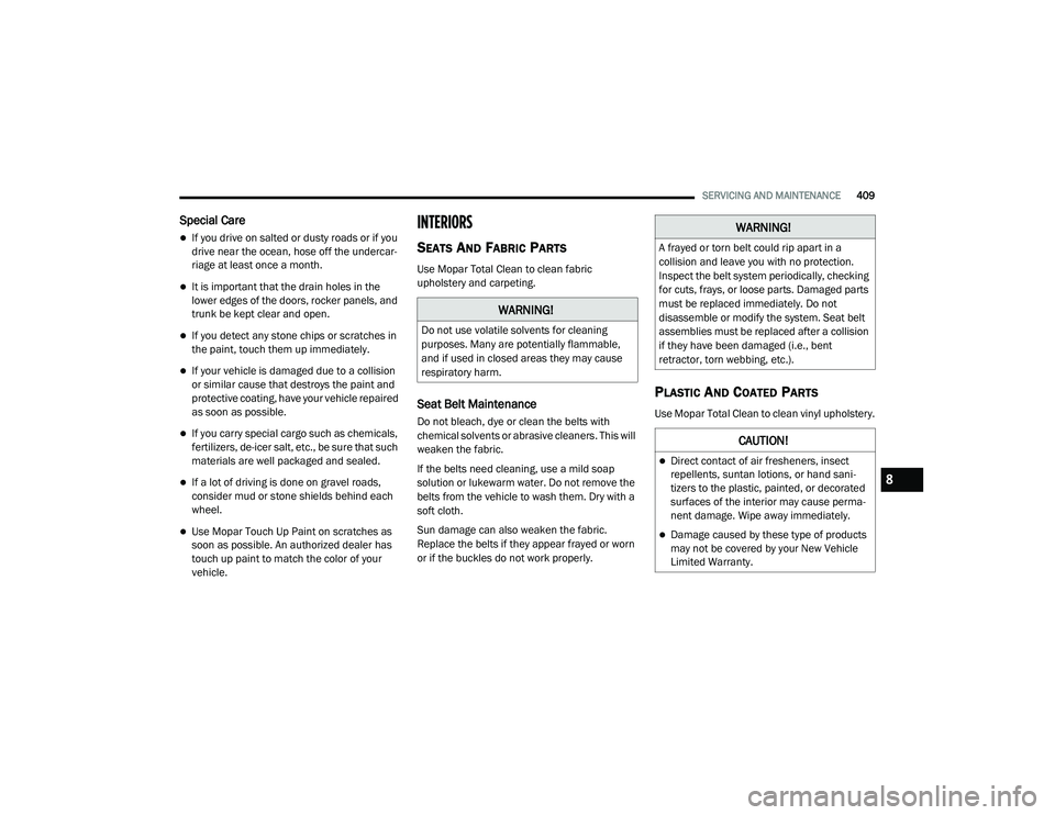 JEEP CHEROKEE LATITUDE LUX 2021  Owners Manual �:�$�5�1�,�1�*�
��R��Q�R�W��X�V�H��Y�R�O�D�W�L�O�H��V�R�O�Y�H�Q�W�V��I�R�U��F�O�H�D�Q�L�Q�J�
�S�X�U�S�R�V�H�V���0�D�Q�\��D�U�H��S�R�W�H�Q�W�L�D�O�O�\��I�O�D�P�P�D�E�O�H��
�D�Q�G��L�I�