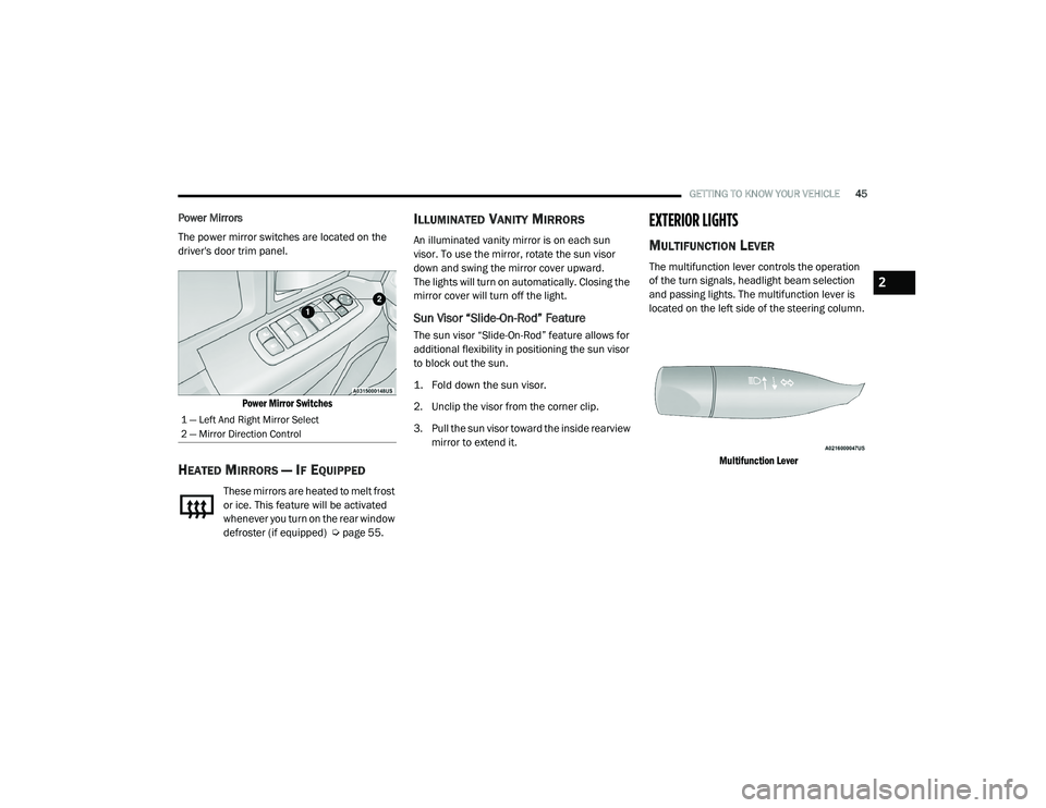 JEEP CHEROKEE LATITUDE LUX 2021 Service Manual 2

21_KL_OM_EN_USC_t.book  Page 45   