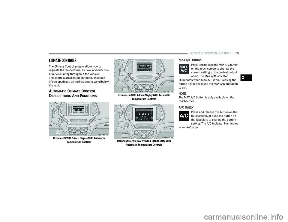 JEEP CHEROKEE LATITUDE LUX 2021 Workshop Manual 2

21_KL_OM_EN_USC_t.book  Page 55   