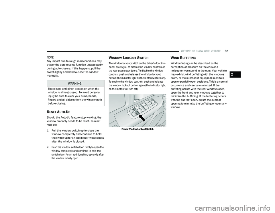 JEEP CHEROKEE LATITUDE LUX 2021 Repair Manual �:�$�5�1�,�1�*�
�7�K�H�U�H��L�V��Q�R��D�Q�W�L��S�L�Q�F�K��S�U�R�W�H�F�W�L�R�Q��Z�K�H�Q��W�K�H�
�Z�L�Q�G�R�Z��L�V��D�O�P�R�V�W��F�O�R�V�H�G���7�R��D�Y�R�L�G��S�H�U�V�R�Q�D�O�
�L�Q�M�X�