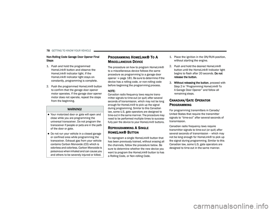 JEEP CHEROKEE LATITUDE LUX 2021 Manual PDF �:�$�5�1�,�1�*�
Your motorized door or gate will open and 
close while you are programming the 
universal transceiver. Do not program the 
transceiver if people or pets are in the path 
of the doo