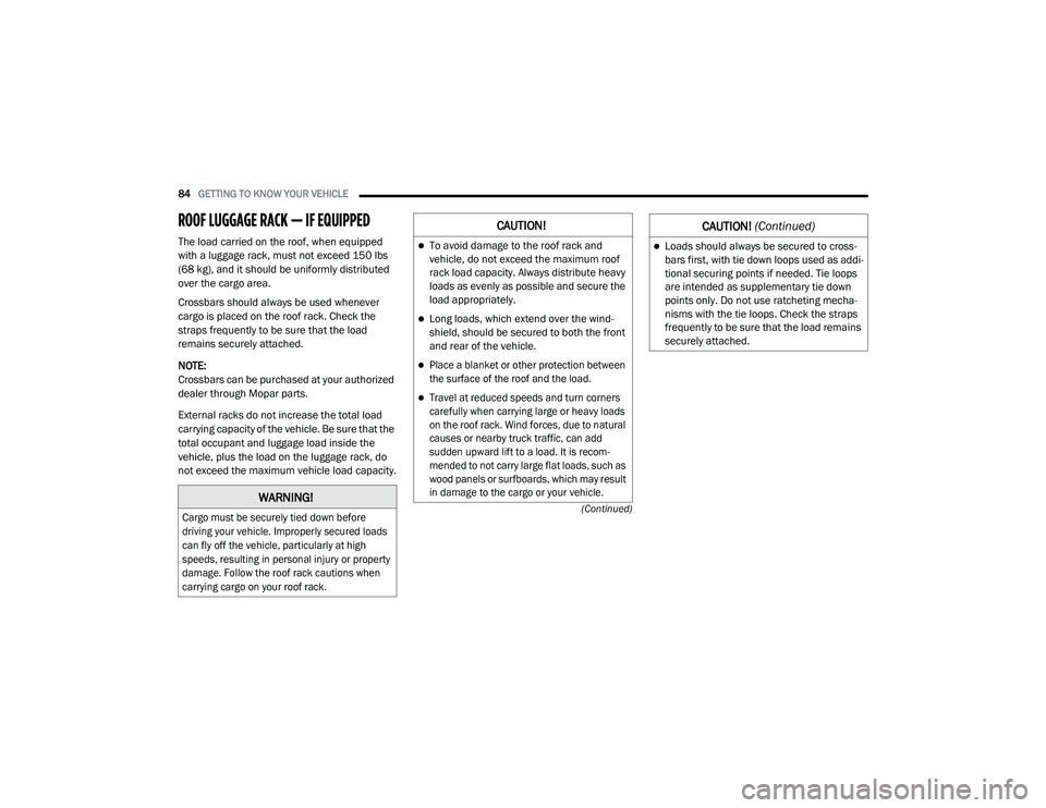 JEEP CHEROKEE LATITUDE LUX 2021  Owners Manual �:�$�5�1�,�1�*�

�&�D�U�J�R��P�X�V�W��E�H��V�H�F�X�U�H�O�\��W�L�H�G��G�R�Z�Q��E�H�I�R�U�H�
�G�U�L�Y�L�Q�J��\�R�X�U��Y�H�K�L�F�O�H���,�P�S�U�R�S�H�U�O�\��V�H�F�X�U�H�G��O�R�D�G�V�
�F�D�Q