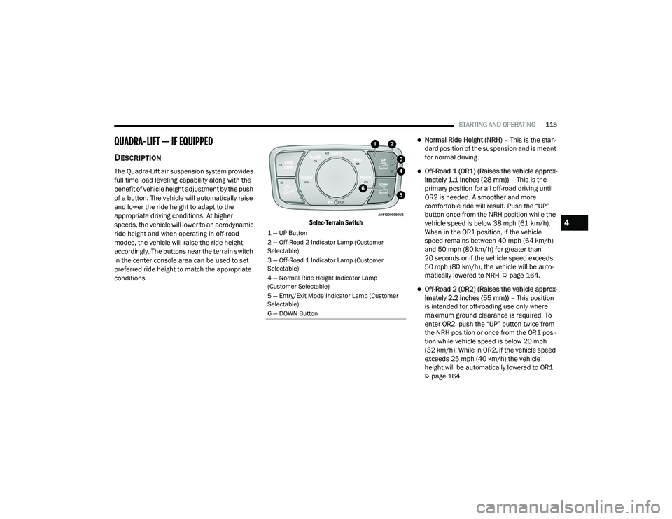 JEEP GRAND CHEROKEE TRAILHAWK 2020  Owners Manual 4

21_WK_OM_EN_USC_t.book  Page 115   