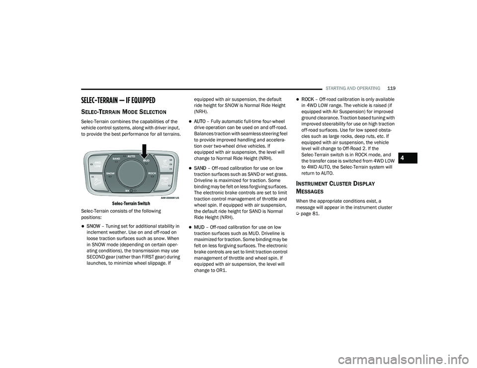 JEEP GRAND CHEROKEE TRAILHAWK 2020  Owners Manual 4

21_WK_OM_EN_USC_t.book  Page 119   