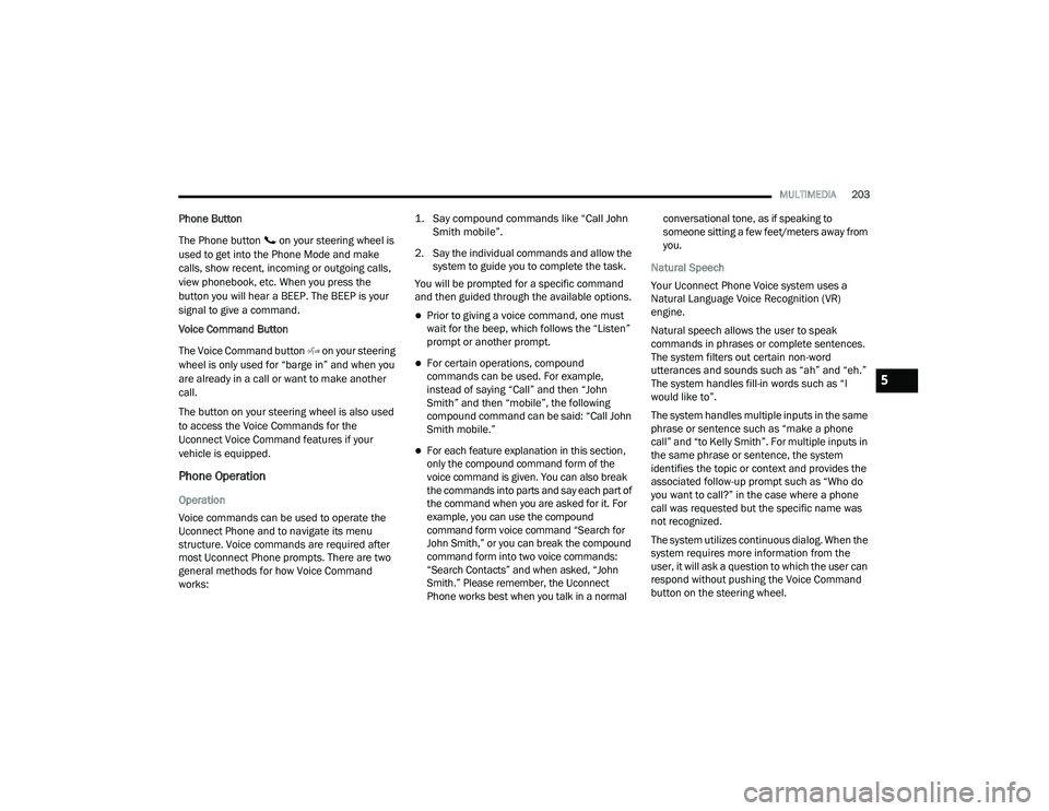 JEEP GRAND CHEROKEE TRAILHAWK 2020  Owners Manual 5

21_WK_OM_EN_USC_t.book  Page 203   