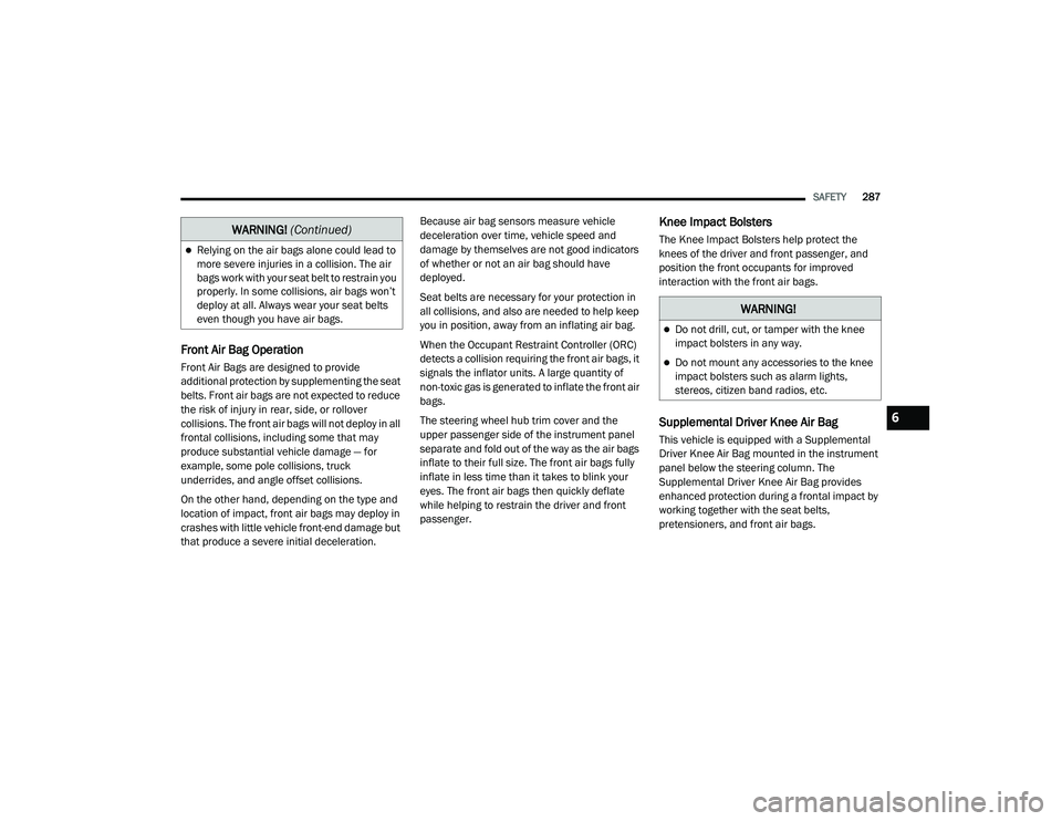 JEEP GRAND CHEROKEE TRAILHAWK 2020  Owners Manual W�$�5N�,N�*� (Continuedyf
6

21_WK_OM_EN_USC_t.book  Page 287   