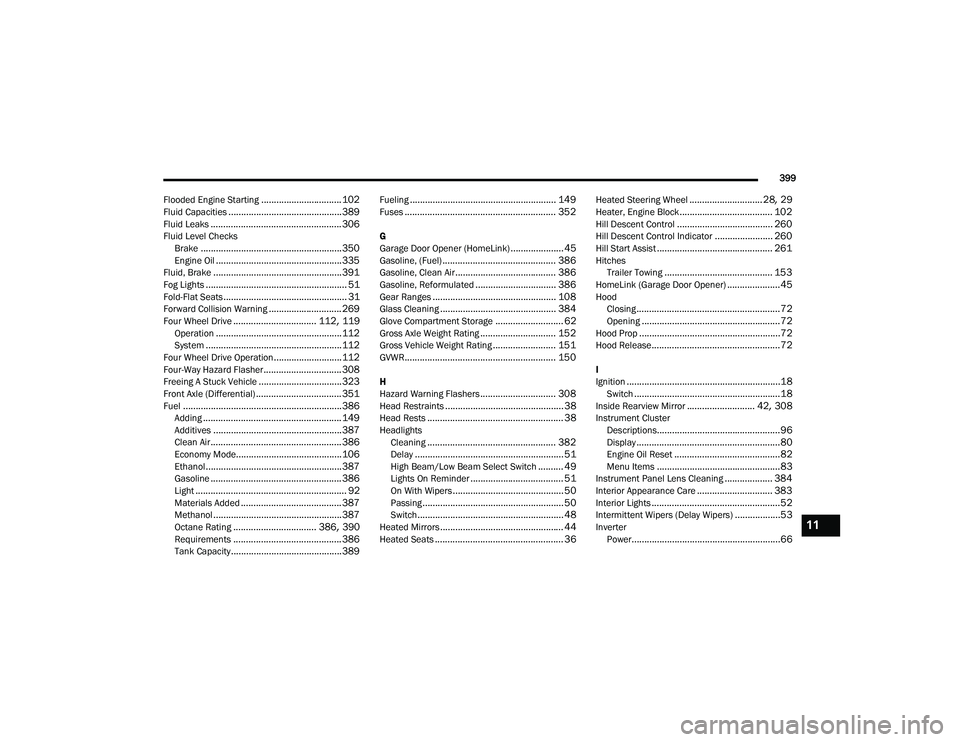 JEEP GRAND CHEROKEE TRAILHAWK 2020 Owners Manual 11
21_WK_OM_EN_USC_t.book Page 399 JEEP GRAND CHEROKEE TRAILHAWK 2020 Owners Manual 11
21_WK_OM_EN_USC_t.book Page 399