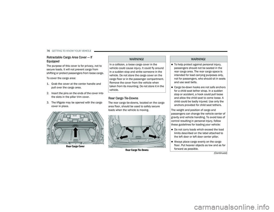 JEEP GRAND CHEROKEE TRAILHAWK 2020 Manual PDF W�$�5N�,N�*�
To help protect against personal injury, 
passengers should not be seated in the 
rear cargo area. The rear cargo space is 
intended for load carrying purposes only, 
not for passenge