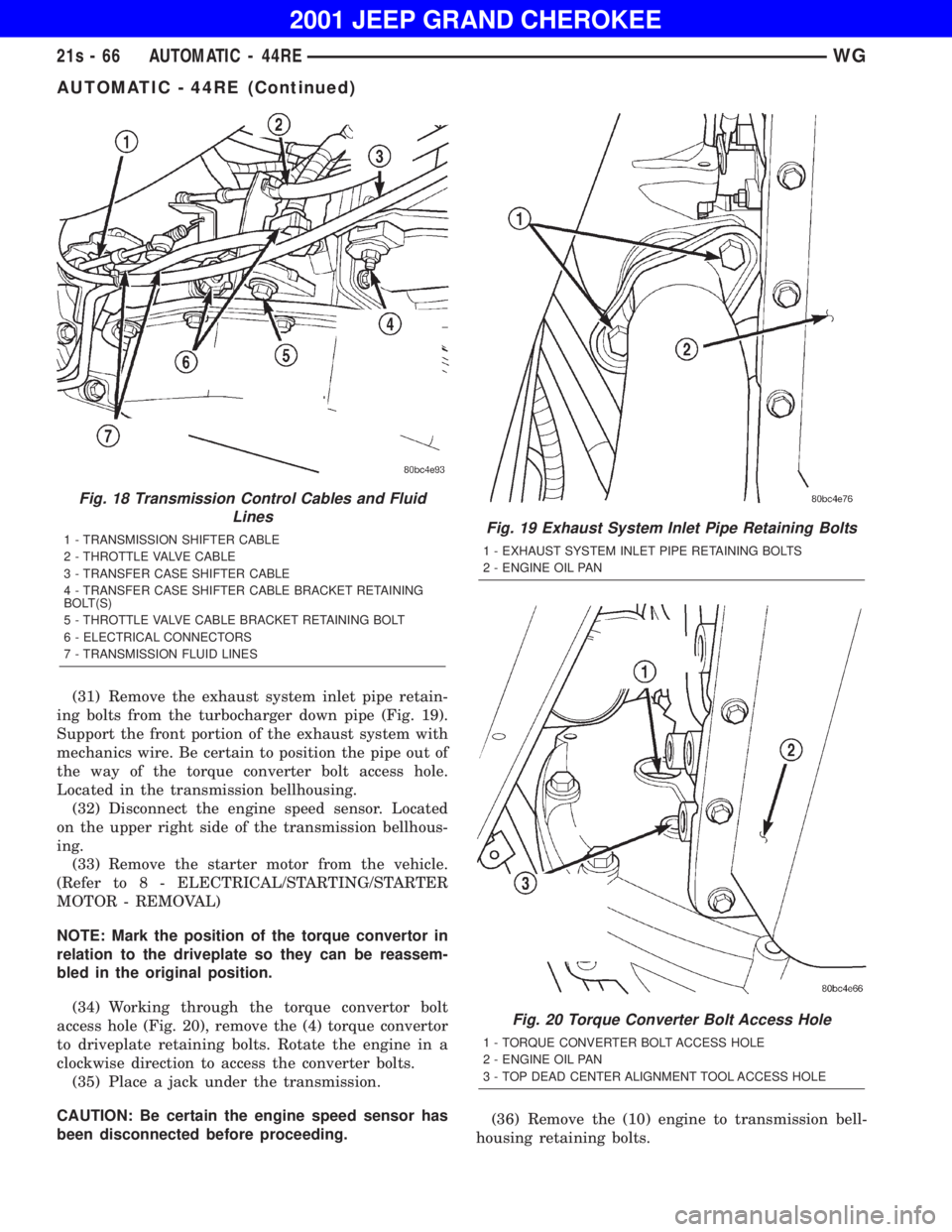 JEEP GRAND CHEROKEE 2001  Owners Manual AUTOMATIC - 44RE (Continued) 