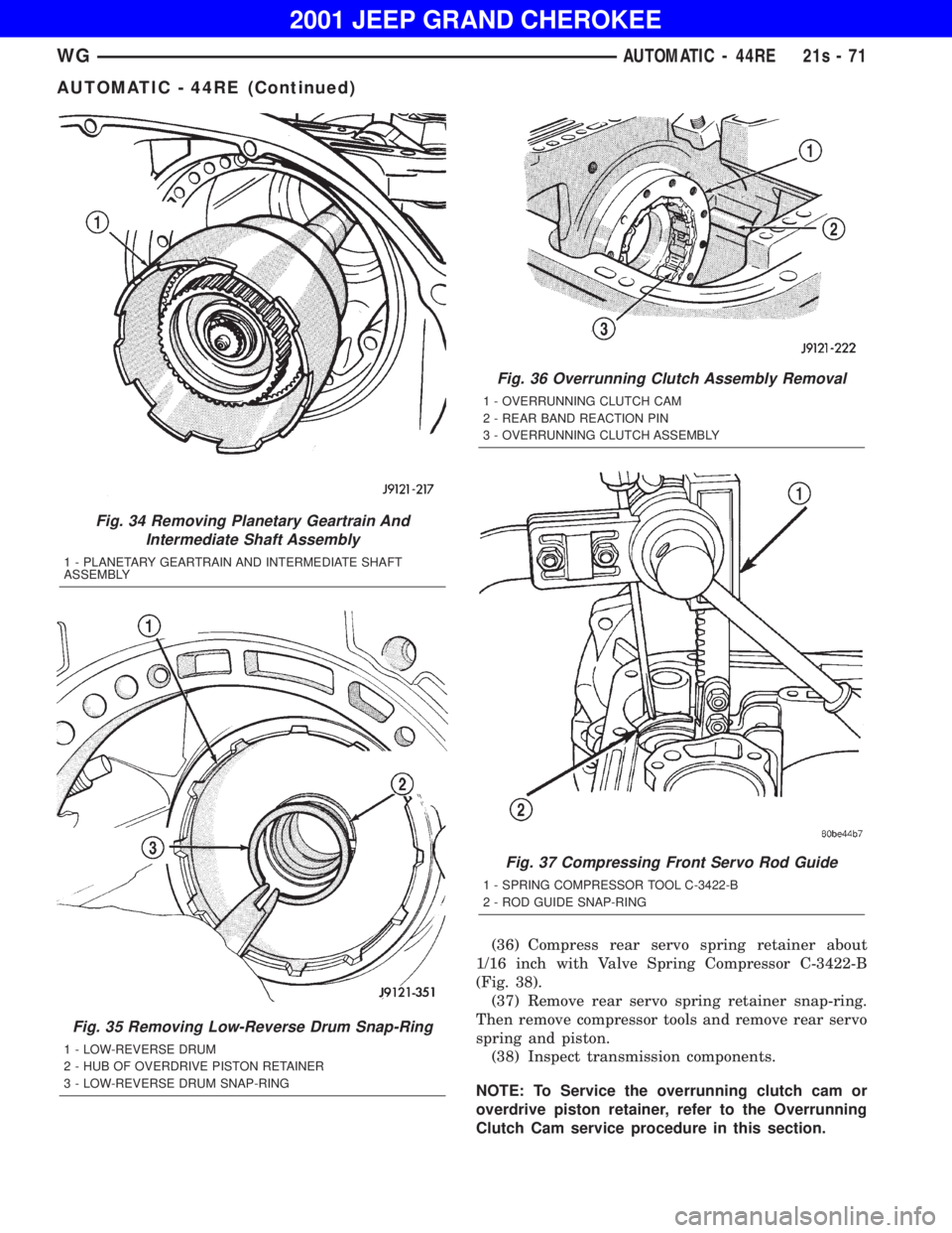 JEEP GRAND CHEROKEE 2001  Owners Manual Fig. 34 Removing Planetary Geartrain And
Intermediate Shaft Assembly 