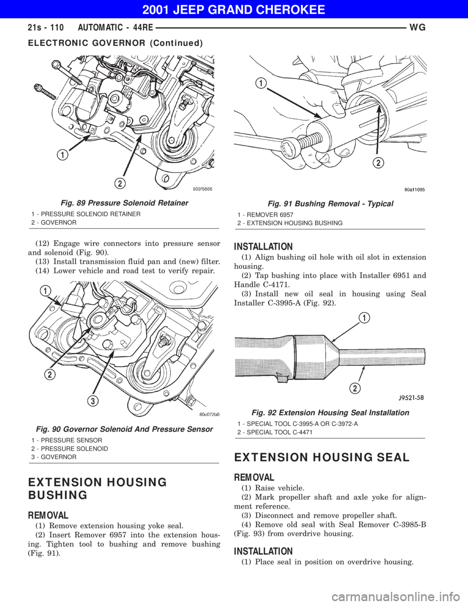 JEEP GRAND CHEROKEE 2001  Owners Manual ELECTRONIC GOVERNOR (Continued) 