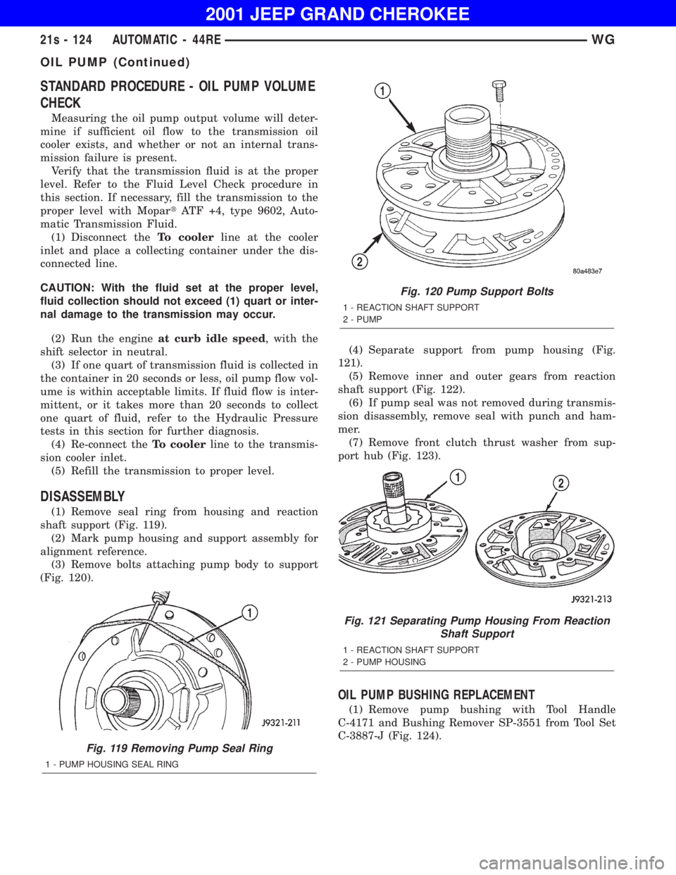 JEEP GRAND CHEROKEE 2001  Owners Manual OIL PUMP (Continued) 