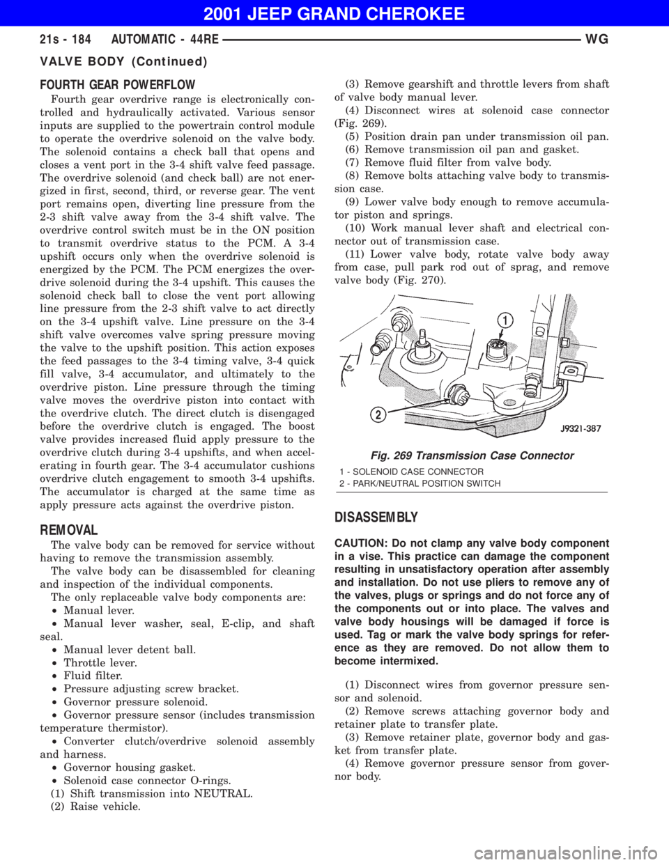JEEP GRAND CHEROKEE 2001 Owners Manual VALVE BODY (Continued) JEEP GRAND CHEROKEE 2001 Owners Manual VALVE BODY (Continued)