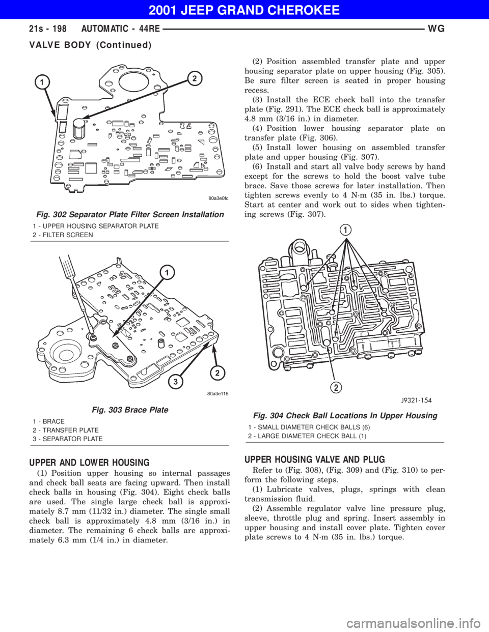 JEEP GRAND CHEROKEE 2001  Owners Manual VALVE BODY (Continued) 