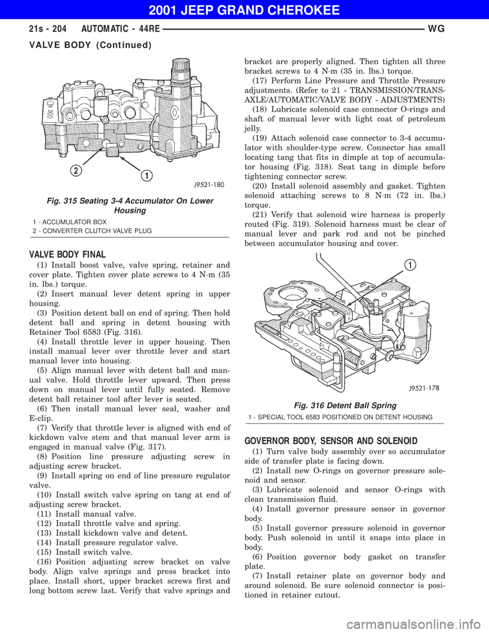 JEEP GRAND CHEROKEE 2001 Owners Manual VALVE BODY (Continued) JEEP GRAND CHEROKEE 2001 Owners Manual VALVE BODY (Continued)