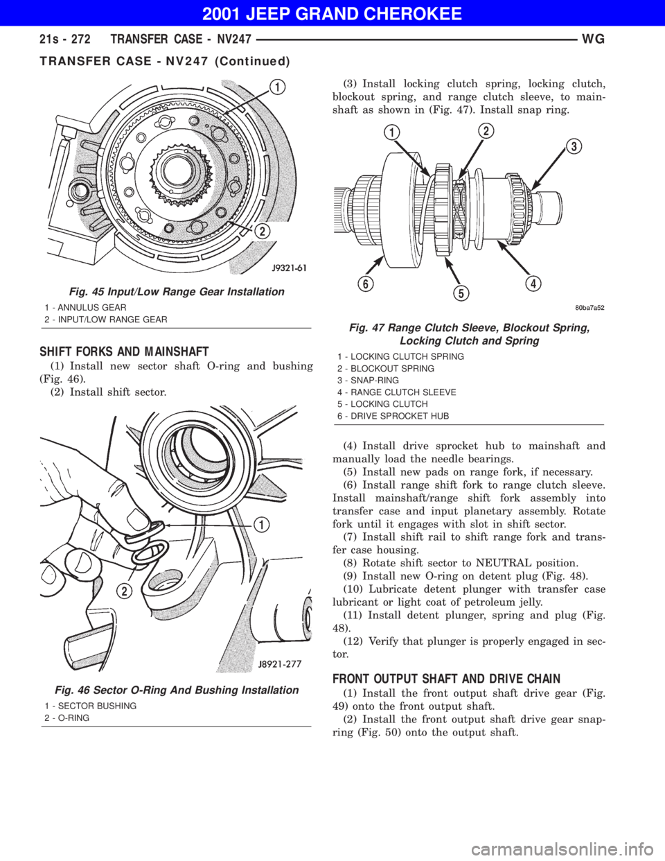 JEEP GRAND CHEROKEE 2001 Owners Manual TRANSFER CASE - NV247 (Continued) JEEP GRAND CHEROKEE 2001 Owners Manual TRANSFER CASE - NV247 (Continued)