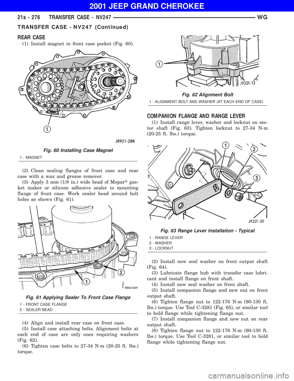 JEEP GRAND CHEROKEE 2001 Owners Manual TRANSFER CASE - NV247 (Continued) JEEP GRAND CHEROKEE 2001 Owners Manual TRANSFER CASE - NV247 (Continued)