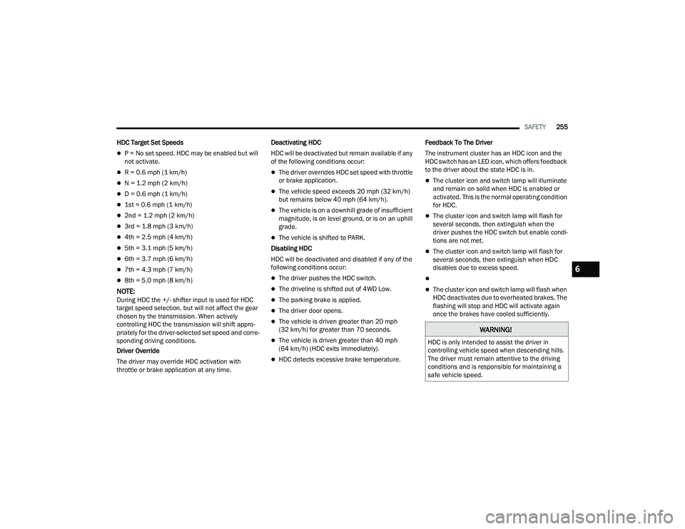 JEEP GRAND CHEROKEE LIMITED 2022  Owners Manual W�$�5N�,N�*�
�+�C �L�V o�Q�O�\ �L�Qte�Q�Ge�G to a�V�V�L�Vt t�Ke �G�U�L�Ye�U �L�Q 
�Fo�Qt�Uo�O�O�L�Qg �Ye�K�L�F�Oe �V�See�G �Z�Ke�Q �Ge�V�Fe�Q�G�L�Qg �K�L�O�O�V. 
�7�Ke �G�U�L�Ye�U �P�X�Vt �Ue�Pa�L�Q