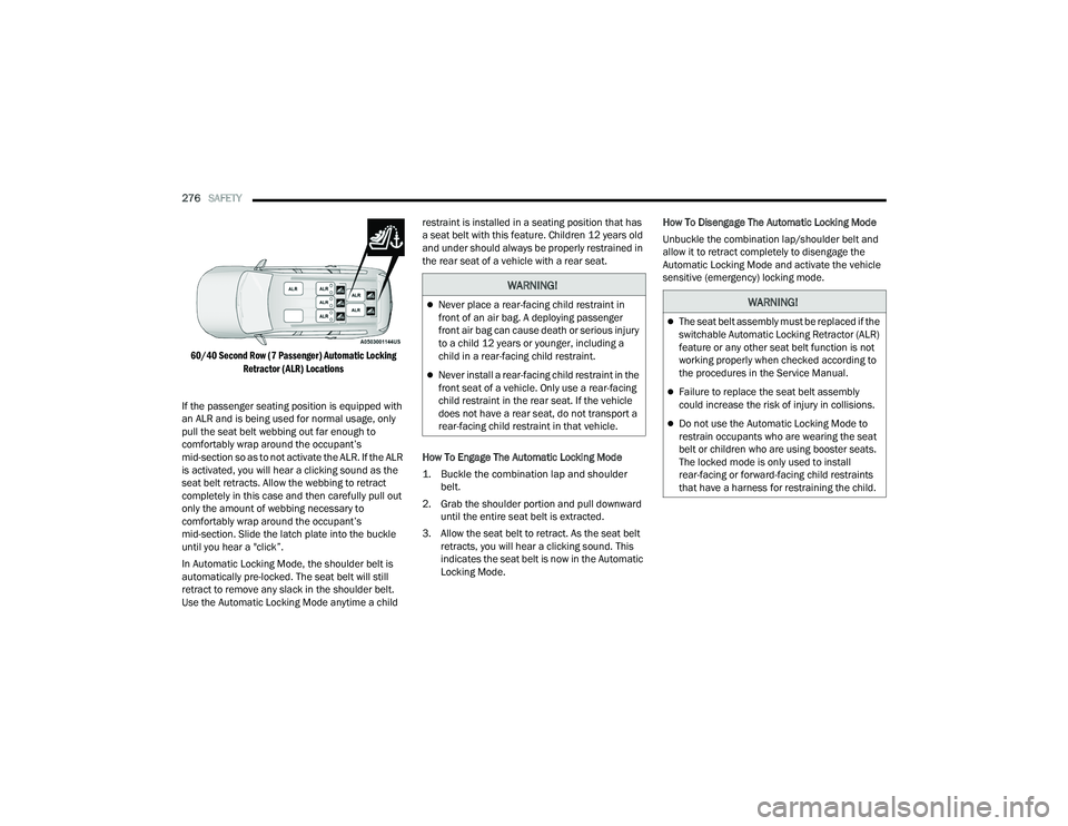 JEEP GRAND CHEROKEE LIMITED 2022  Owners Manual W�$�5N�,N�*�
Never place a rear-facing child restraint in 
front of an air bag. A deploying passenger 
front air bag can cause death or serious injury 
to a child 12 years or younger, including a 