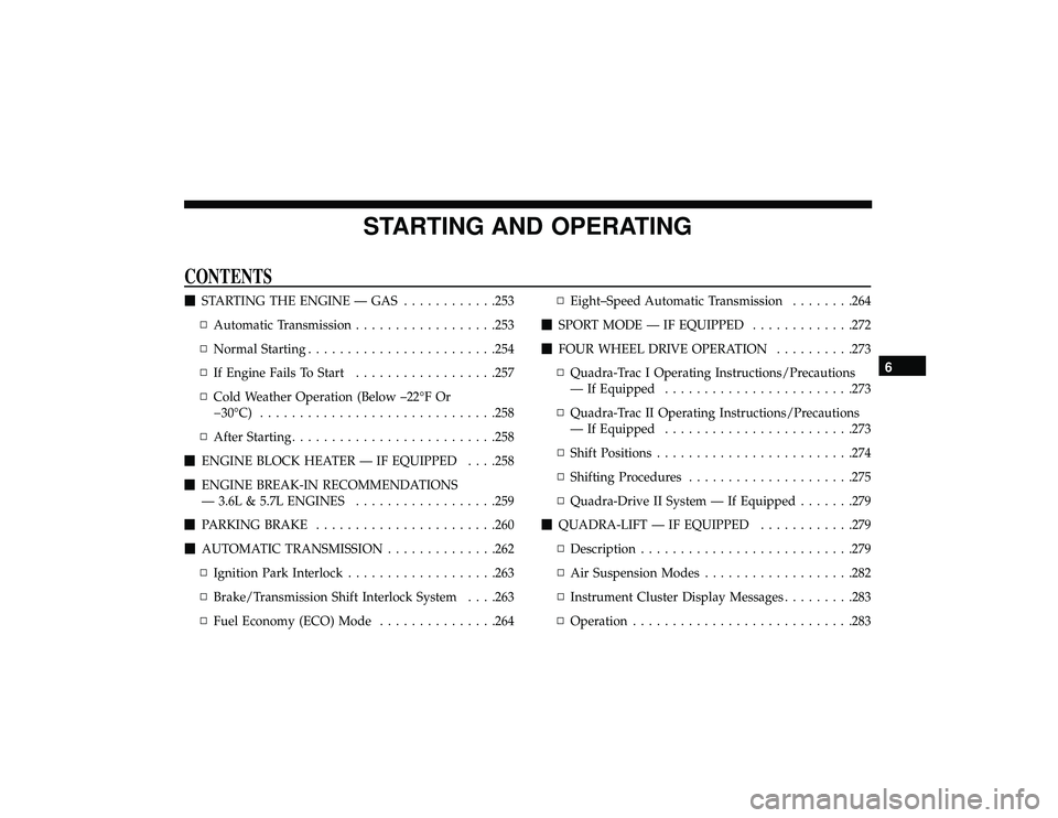 JEEP GRAND CHEROKEE LIMITED 2019  Owners Manual STARTING AND OPERATING
CONTENTS 