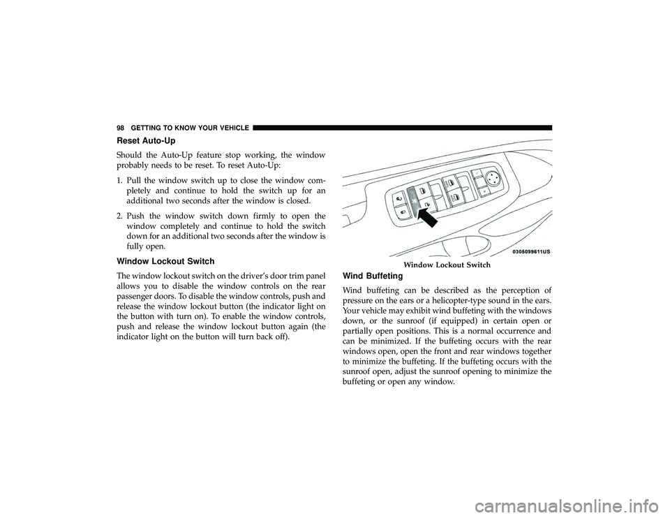 JEEP GRAND CHEROKEE LIMITED 2019 Owners Manual Reset Auto-Up
Should the Auto-Up feature stop working, the window
probably needs to be reset. To reset Auto-Up:
1. Pull the window switch up to close the window com-pletely and continue to hold the sw JEEP GRAND CHEROKEE LIMITED 2019 Owners Manual Reset Auto-Up
Should the Auto-Up feature stop working, the window
probably needs to be reset. To reset Auto-Up:
1. Pull the window switch up to close the window com-pletely and continue to hold the sw