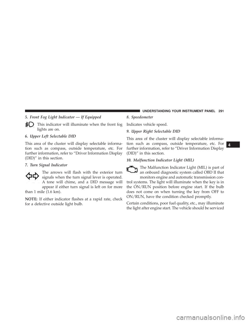 JEEP GRAND CHEROKEE LIMITED 2015  Owners Manual 4
UNDERSTANDING YOUR INSTRUMENT PANEL 291 