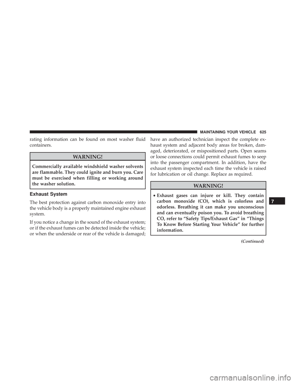 JEEP GRAND CHEROKEE LIMITED 2015  Owners Manual rating information can be found on most washer fluid
containers. 
