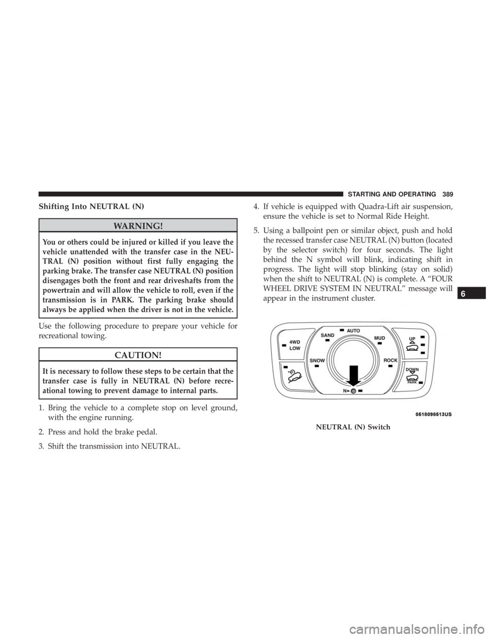 JEEP GRAND CHEROKEE LIMITED 2017  Owners Manual Shifting Into NEUTRAL (N) 