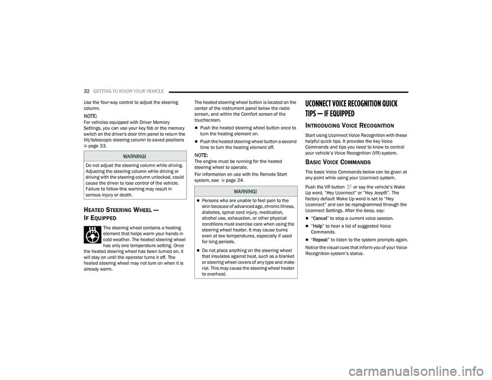 JEEP GRAND CHEROKEE TRAILHAWK 2022  Owners Manual �:�$�5�1�,�1�*�
��R��Q�R�W��D�G�M�X�V�W��W�K�H��V�W�H�H�U�L�Q�J��F�R�O�X�P�Q��Z�K�L�O�H��G�U�L�Y�L�Q�J��
�$�G�M�X�V�W�L�Q�J��W�K�H��V�W�H�H�U�L�Q�J��F�R�O�X�P�Q��Z�K�L�O�H��G�U�L�Y�L�Q