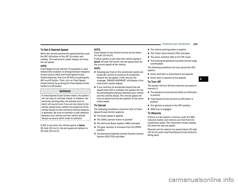 JEEP GRAND CHEROKEE TRAILHAWK 2021  Owners Manual �:�$�5�1�,�1�*�
�,�Q��)�L�[�H�G��6�S�H�H�G��&�U�X�L�V�H��&�R�Q�W�U�R�O��P�R�G�H���W�K�H��V�\�V�W�H�P�
�Z�L�O�O��Q�R�W��U�H�D�F�W��W�R��Y�H�K�L�F�O�H�V��D�K�H�D�G���,�Q��D�G�G�L�W�L�R