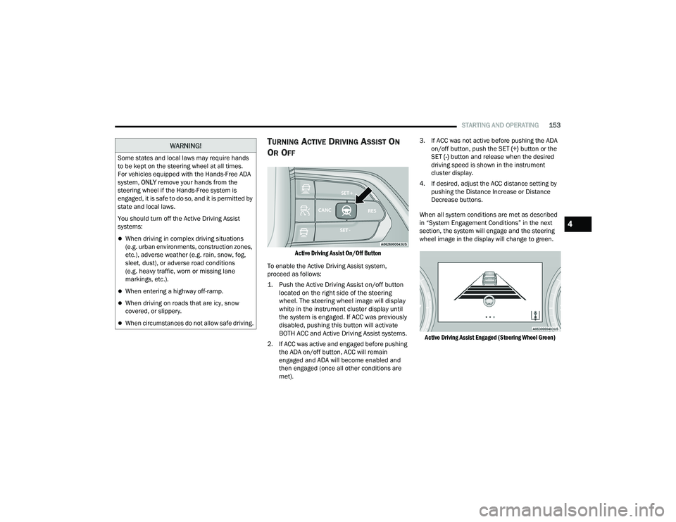 JEEP GRAND CHEROKEE TRAILHAWK 2021  Owners Manual �:�$�5�1�,�1�*�
4

22_WL_OM_EN_USC_t.book  Page 153   