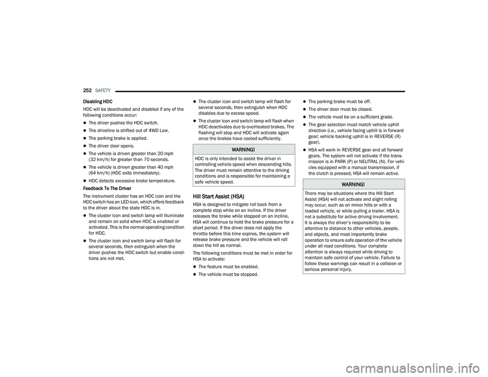 JEEP GRAND CHEROKEE TRAILHAWK 2021  Owners Manual �:�$�5�1�,�1�*�
�+��&��L�V��R�Q�O�\��L�Q�W�H�Q�G�H�G��W�R��D�V�V�L�V�W��W�K�H��G�U�L�Y�H�U��L�Q�
�F�R�Q�W�U�R�O�O�L�Q�J��Y�H�K�L�F�O�H��V�S�H�H�G��Z�K�H�Q��G�H�V�F�H�Q�G�L�Q�J��K�L�O�O