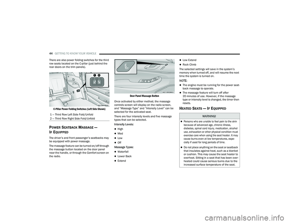 JEEP GRAND CHEROKEE TRAILHAWK 2021 Service Manual �:�$�5�1�,�1�*�

Persons who are unable to feel pain to the skin 
because of advanced age, chronic illness, 
diabetes, spinal cord injury, medication, alcohol 
use, exhaustion or other physical co