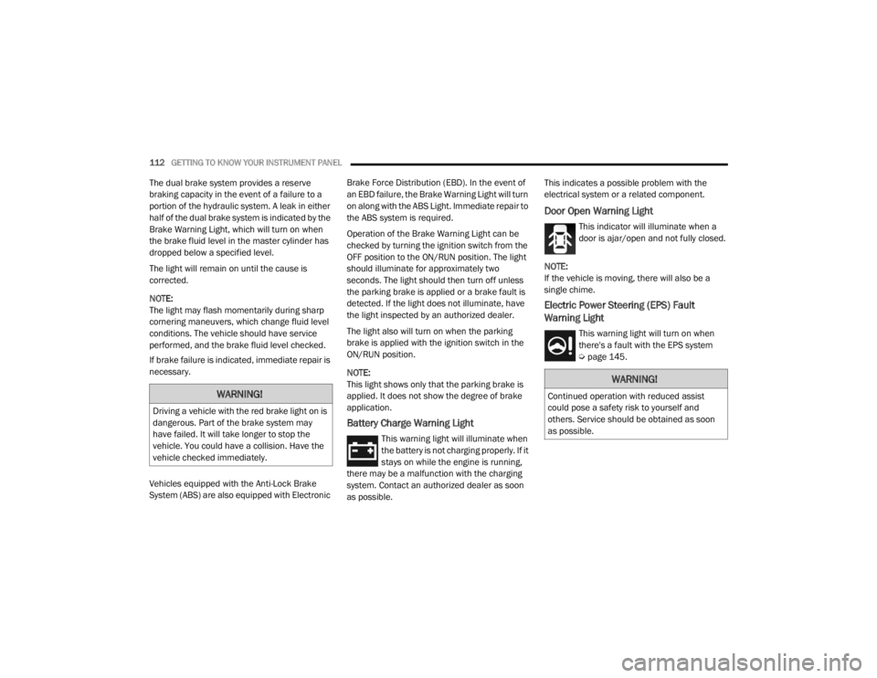 JEEP GRAND CHEROKEE L 2021  Owners Manual �:�$�5�1�,�1�*�
��U�L�Y�L�Q�J��D��Y�H�K�L�F�O�H��Z�L�W�K��W�K�H��U�H�G��E�U�D�N�H��O�L�J�K�W��R�Q��L�V�
�G�D�Q�J�H�U�R�X�V���3�D�U�W��R�I��W�K�H��E�U�D�N�H��V�\�V�W�H�P��P�D�\�
�K�