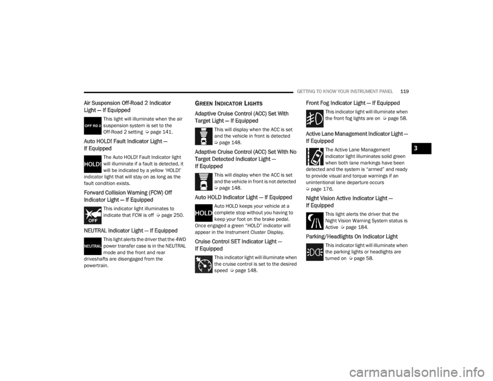 JEEP GRAND CHEROKEE L 2021  Owners Manual 3

21_WL_OM_EN_USC_t.book  Page 119   
